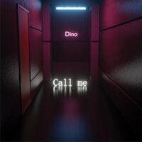 Call Me - DiNO