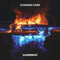 Chasing Cars - Harrison