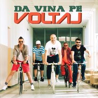 Lumea E A Mea - Voltaj
