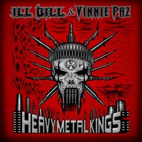 The Vice Of Killing - Ill Bill, Vinnie Paz, Heavy Metal Kings