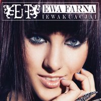 Ewakuacja - Ewa Farna