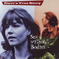 Dave's True Story