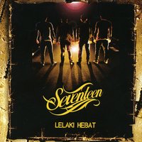 Semua Untukmu - Seventeen