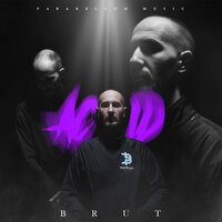 Acid - Brut
