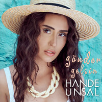 Gönder Gelsin - Hande Ünsal