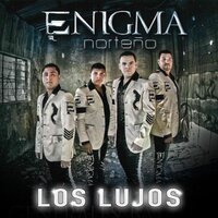 Que Seas Feliz - Enigma Norteño
