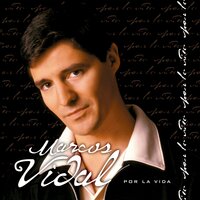 Por La Vida - Marcos Vidal