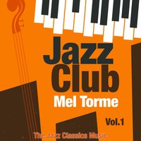 Stompin' at the Savoy - Mel Torme