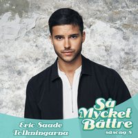 Allt man kan önska sig - Eric Saade