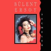 Yaktı Beni - Bülent Ersoy