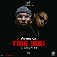 Tire You - victor ad, Davido