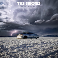 Don't Get Too Comfortable - The Sword