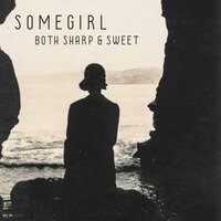 Somegirl