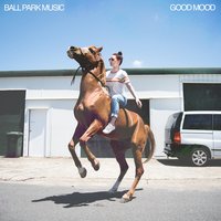 So Nice - Ball Park Music