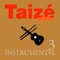 I Am Sure I Shall See - Taizé