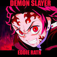 Demon Slayer - Eddie Rath