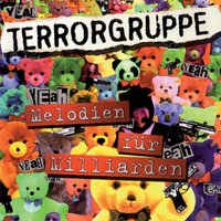 Wieso Ist Sie Mir Abgehauen - Terrorgruppe