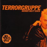 Besser Als Nichts - Terrorgruppe