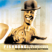 Where'd You Get Those Pants - Fishbone