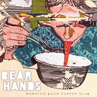 Crime Pays - Bear Hands