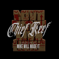 Love Don't Live Here - Chief Keef