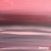 Waste - Drowsy