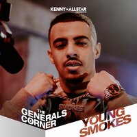 The Generals Corner (Young Smokes) - Kenny Allstar, Young Smokes
