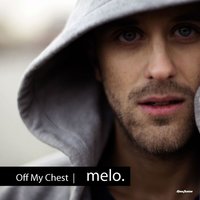 What Is on Your Mind - Melo