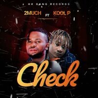 Check - 2Much, Kool P
