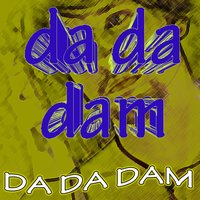 DA DA DAM