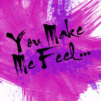 You Make Me Feel - La La La La