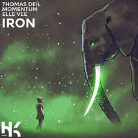Iron - Thomas Deil, Momentum, Elle Vee