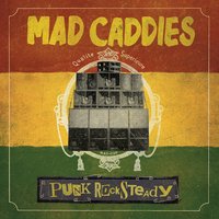 Some Kinda Hate - Mad Caddies
