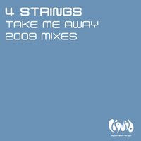 Take Me Away - 4 Strings, Dave Darell