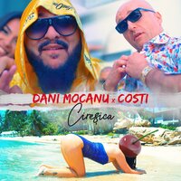 Ciresica - Dani Mocanu, Costi