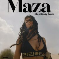 Maza - INNA, Ilkan Gunuc