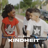 Kindheit - MC Bilal