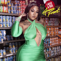 I Need A Bag - Jucee Froot