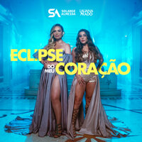 Eclipse do Meu Coração - Solange Almeida, Lauana Prado