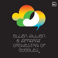 Bubbles - Ellen Allien, Apparat