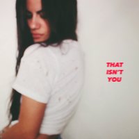 That Isn't You - Sofi de la Torre