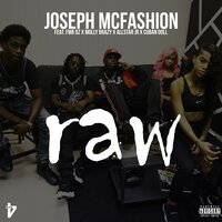 Raw - Joseph McFashion, Molly Brazy, FMB DZ