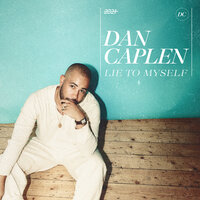 Lie to Myself - Dan Caplen