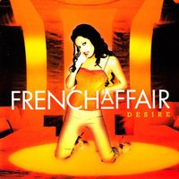 Je Ne Sais Pas Pourquoi - French Affair