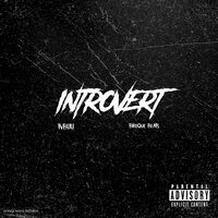 INTROVERT - Tvbuu