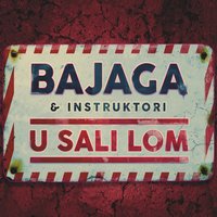 Bilo Bi Lako - Bajaga & Instruktori