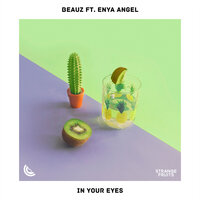 In Your Eyes - BEAUZ, Enya Angel