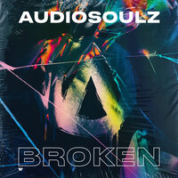 Broken - Audiosoulz