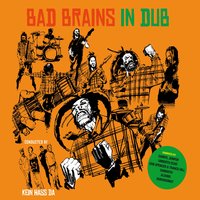 I and I Survive - Bad Brains, Dubmatix