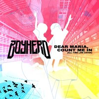 Dear Maria, Count Me In - Boy Hero